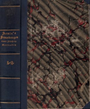 Flüchtige Bemerkungen eines Flüchtig-Reisenden. Theile 5 u. 6: Reise ins Russische Reich im Sommer 1846. (3 Teile in 1 Bd.).