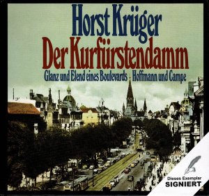 Der Kurfürstendamm. Glanz und Elend eines Boulevards. (1. Aufl.).