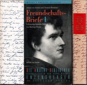 Freundschaftsbriefe. 2 Bde. (= komplett). Vollständige kritische Edition von Hartwig Schultz (unter Mitarbeit von Holger Schwinn). (Hrsg. von Hans Magnus […]