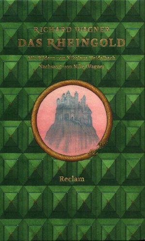 gebrauchtes Buch – Richard Wagner – Das Rheingold. Mit Bildern von Nikolaus Heidelbach. Nachw. von Nike Wagner.