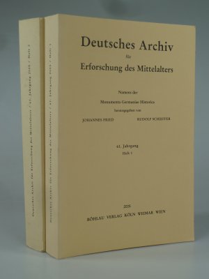 Deutsches Archiv für Erforschung des Mittelalters 61. Jahrgang Heft 1+2.