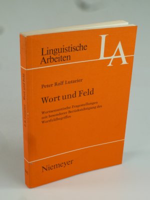 gebrauchtes Buch – LUTZEIER, Peter Rolf – Wort und Feld.