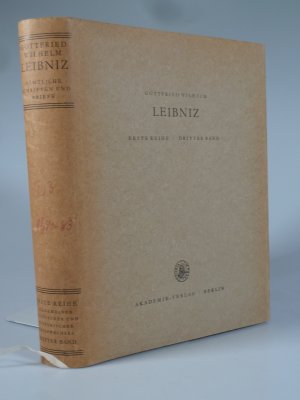 Sämtliche Schriften und Briefe 1. Reihe, 3. Bd.: Allgemeiner politischer und historischer Briefwechsel 1680-1683.