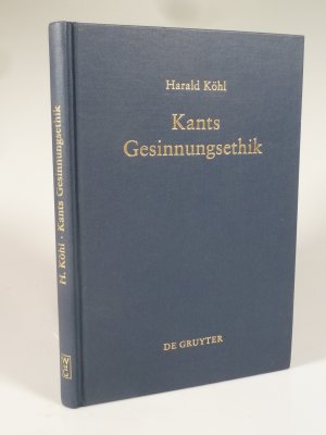 gebrauchtes Buch – Harald KÖHL – Kants Gesinnungsethik.