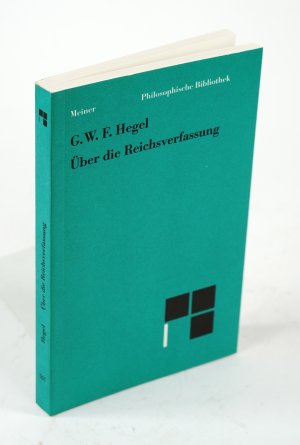 gebrauchtes Buch – HEGEL, Georg Wilhelm Friedrich – Über die Reichsverfassung.