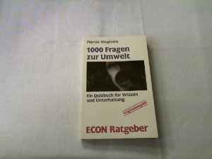 1000  Fragen zur Umwelt : e. Quizbuch für Wissen u. Unterhaltung.