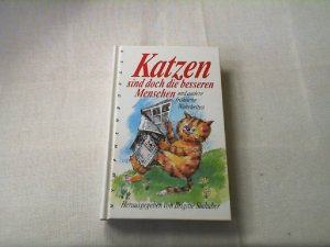 gebrauchtes Buch – Brigitte Sinhuber – Katzen sind doch die besseren Menschen und andere fröhliche Wahrheiten.