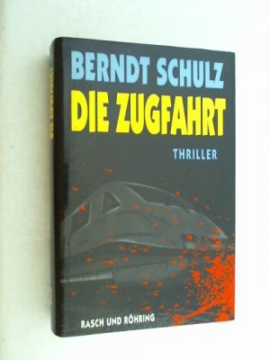 Die Zugfahrt : Thriller.