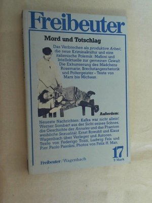 Freibeuter 17 - Vierteljahreszeitschrift für Kultur und Politik