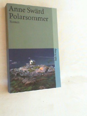 gebrauchtes Buch – Anne Swärd – Polarsommer : Roman.