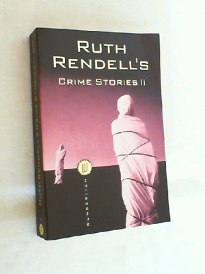 gebrauchtes Buch – Rendell, Ruth: Ruth Rendell's crime stories; Teil: 2.