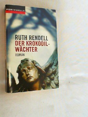 gebrauchtes Buch – Ruth Rendell – Der Krokodilwächter : Roman.