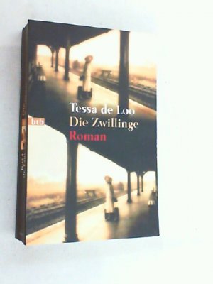 gebrauchtes Buch – Loo, Tessa de – Die Zwillinge : Roman.