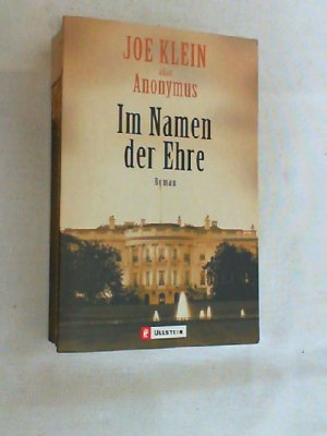 gebrauchtes Buch – Joe Klein – Im Namen der Ehre : Roman.