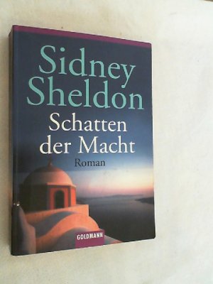 gebrauchtes Buch – Sidney Sheldon – Schatten der Macht : Roman.