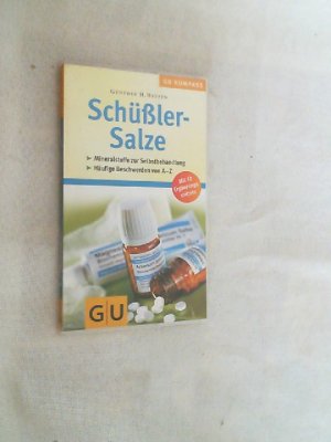 gebrauchtes Buch – Heepen, Günther H. – GU-Kompass Schüßler-Salze : Mineralstoffe zur Selbstbehandlung ; häufige Beschwerden von A - Z ; [mit 12 Ergänzungsmitteln].