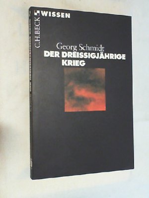 Der Dreissigjährige Krieg. Beck'sche Reihe ; 2005 : C. H. Beck Wissen