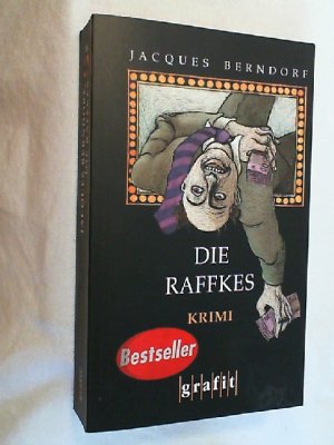 gebrauchtes Buch – Jacques Berndorf – Die Raffkes : Kriminalroman.