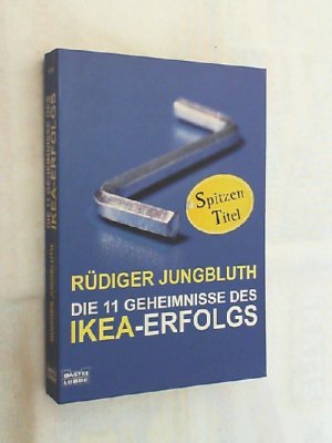 gebrauchtes Buch – Rüdiger Jungbluth – Die 11 Geheimnisse des IKEA-Erfolgs.