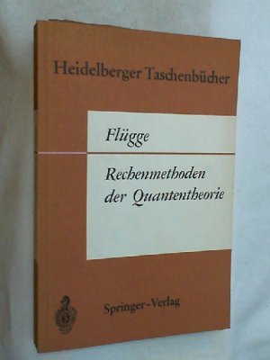 antiquarisches Buch – Marschall, Hans und Siegfried Flügge – Rechenmethoden der Quantentheorie; Teil: T. 1., Elementare Quantenmechanik : Dargest. in Aufgaben u. Lösungen.