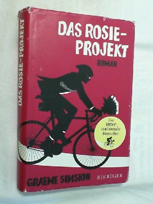 gebrauchtes Buch – Simsion, Graeme C – Das Rosie-Projekt : Roman.