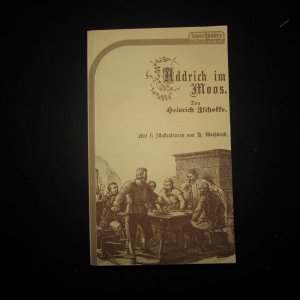 gebrauchtes Buch – Heinrich Zschokke – Addrich im Moos