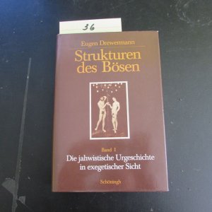 Paderborner theologische Studien - Band IV: Strukturen des Bösen -Teil 1: Die jahwistische Urgeschichte in exegetischer Sicht (signierte Ausgabe)