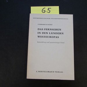 Neue Beiträge zur Film- und Fernsehforschung - Band 6: Das Fernsehen in den Ländern Westeuropas (Entwicklung und gegenwärtiger Stand)