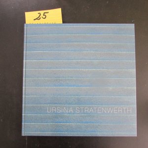 gebrauchtes Buch – Ursina Stratenwerth – Ursina Stratenwerth - Einblick und Rückblick (signierte Ausgabe)