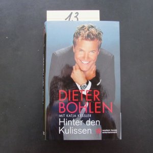 gebrauchtes Buch – Bohlen, Dieter und Katja Kessler – Hinter den Kulissen.