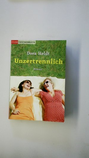 UNZERTRENNLICH.