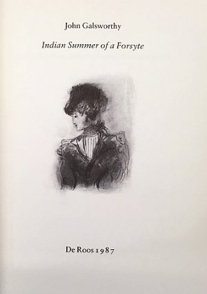 Indian Summer of a Forsyte. (Illustrated by Jaap Kruyff).