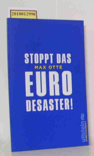 gebrauchtes Buch – Otte, Max – Stoppt das Euro-Desaster! Max Otte