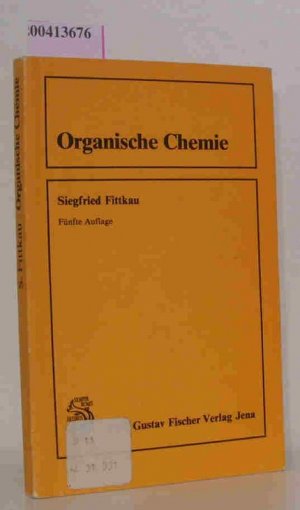 gebrauchtes Buch – Fittkau, Siegfried – Organische Chemie