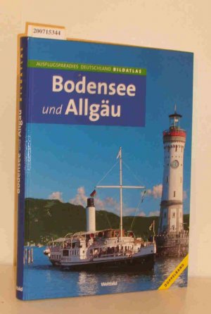 Ausflugsparadies Deutschland Bildatlas:  Bodensee und Allgäu Doppelband