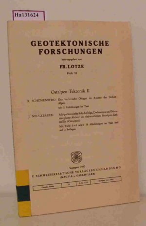 Ostalpen Tektonik II. (=Geotektonische Forschungen, 35).