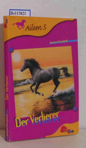 Aileen 5 Der Verlierer