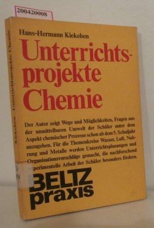 Unterrichtsprojekte Chemie Hans-Hermann Kiekeben