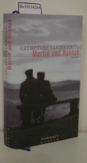 Martin und Hannah Roman / Catherine Clément. Aus dem Franz. von Doris Heinemann