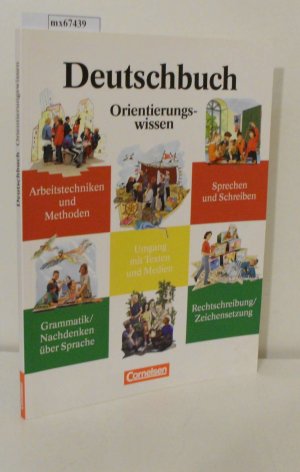 Deutschbuch - Orientierungswissen hrsg. von Bernd Schurf