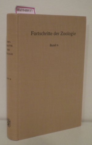 Fortschritte der Zoologie. Bd. 16 (Beiträge von: Hanke, Giersberg, Lindauer, Wieser, Urich, Hoffmannn, Godeaux, Hess Koecke, Schleidt, Müller)