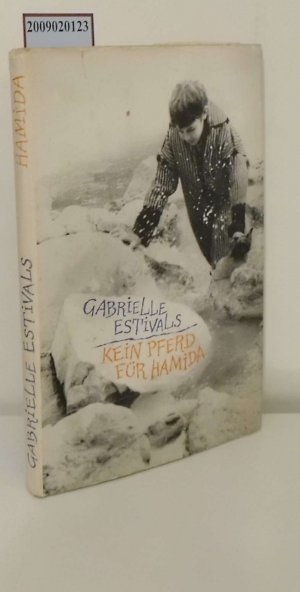 antiquarisches Buch – Estivals, Gabrielle – Kein Pferd für Hamida antiquarisches Buch – Estivals, Gabrielle – Kein Pferd für Hamida