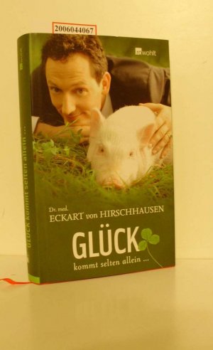 gebrauchtes Buch – von Hirschhausen – Mein Glück kommt selten allein... : Tagebuch / Eckart von Hirschhausen