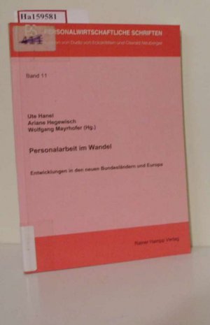 Personalarbeit im Wandel. Entwicklungen in den neuen Bundesländern und Europa.