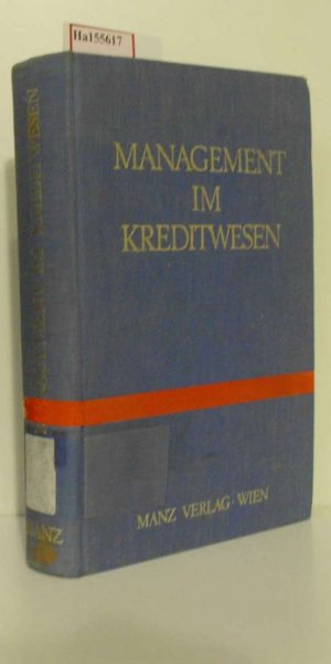 Management im Kreditwesen. Festschrift für Hans Krasensky. Zum 70. Geburtstag. Herausgegeben im Auftrag der Österreichischen Bankwissenschaftlichen Gesellschaft.