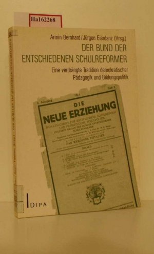 Der Bund der entschiedenen Schulreformer.