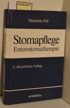 Stomapflege Teil: [Hauptbd.]. / Hrsg.: Deutsche Vereinigung der Enterostomatherapeuten e.V. Mit einem Vorw. von Ch. Herfarth