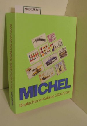 gebrauchtes Buch – Michel Deutschland-Katalog 2004/2005