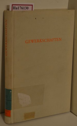 Gewerkschaften. Analysen, Theorie und Politik. ( = Wege der Forschung, 568) .