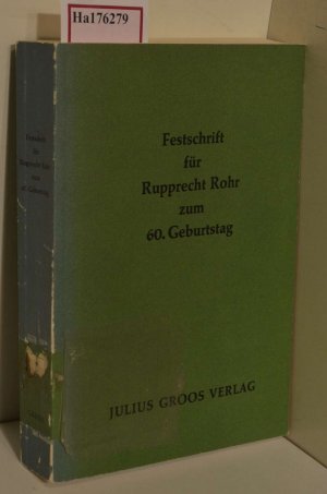 Festschrift für Rupprecht Rohr zum 60. Geburtstag.